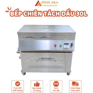 Bếp chiên tách dầu 30L - dùng điện