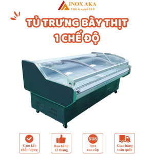 Tủ trưng bày thịt - 1 chế độ